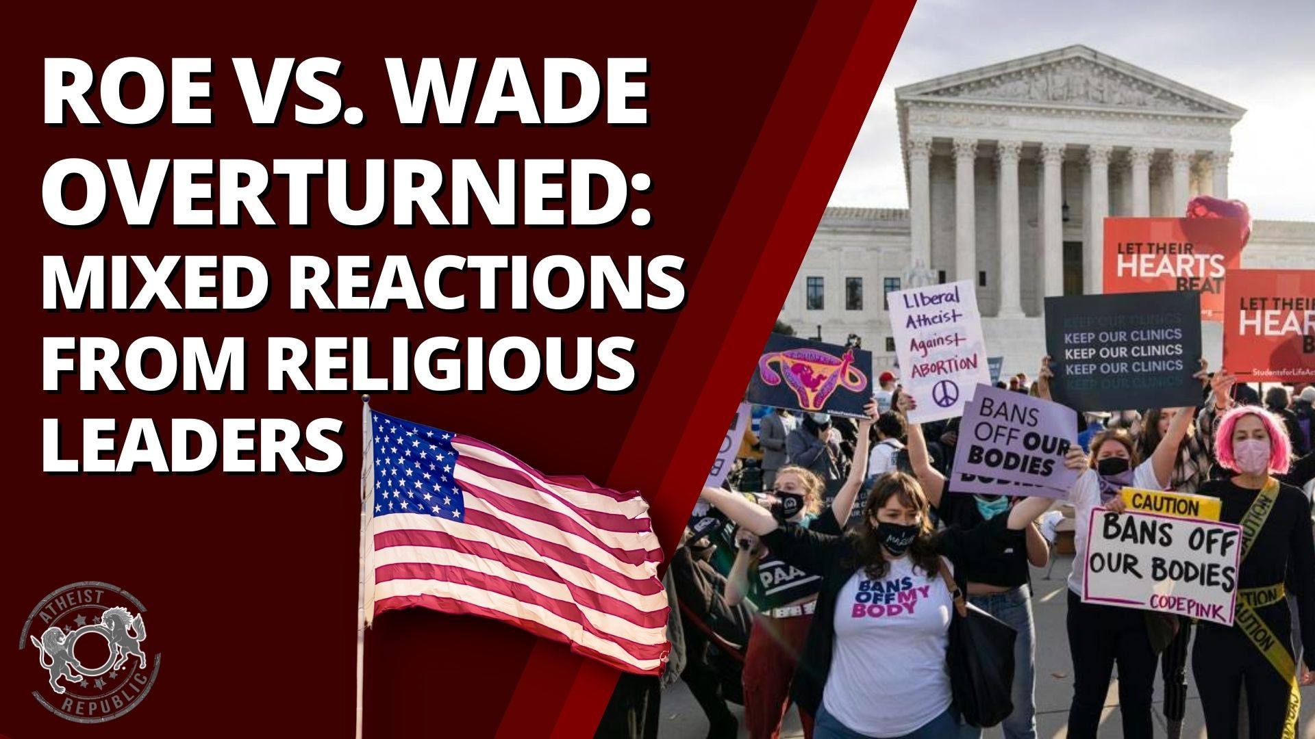 Roe Vs. Wade Overturned Mixed Reactions from Religious Leaders